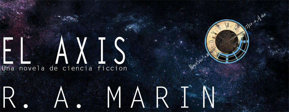 El Axis por R. A. Marin Novela de Ciencia Ficción